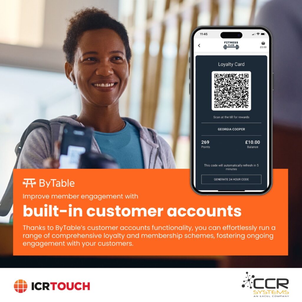 A smiling person is holding a smartphone displaying a QR code for a loyalty card. The text outlines the features of integrated customer accounts, highlighting improved member engagement and loyalty. Logos of ByTable, ICRTouch, and CCR Systems are visible.