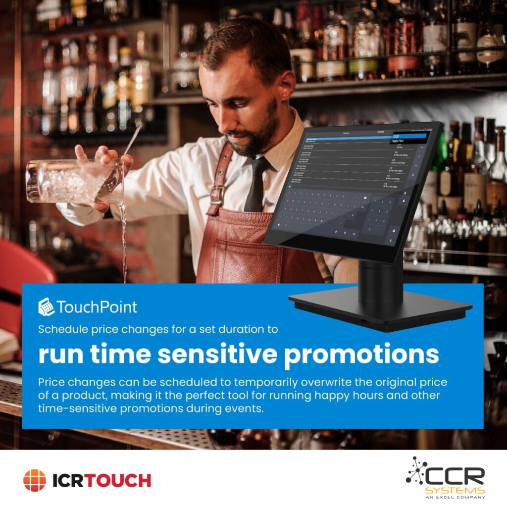 A barman pours a drink while using a point-of-sale system. A digital display shows a promotional message about scheduling price changes for time-sensitive promotions. Logos of TouchPoint, ICRTouch, and CCR Systems are visible.